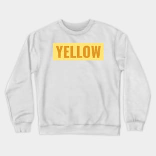 Yellow text simple classic typography Crewneck Sweatshirt